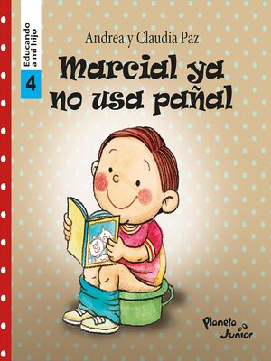 cover image of Marcial ya no usa pañal (Educando a mi hijo 4)